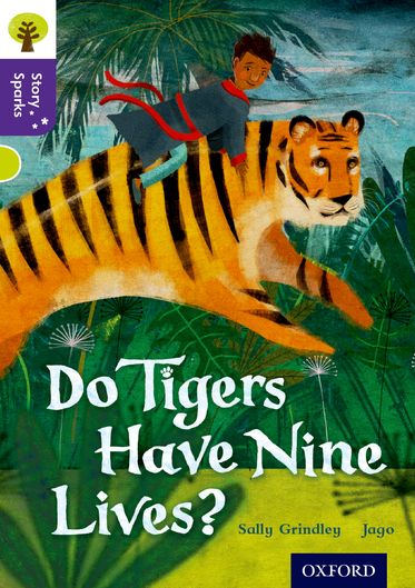 Oxford Reading Tree Story Sparks Oxford Level  11 Do Tigers Have Nine Lives?