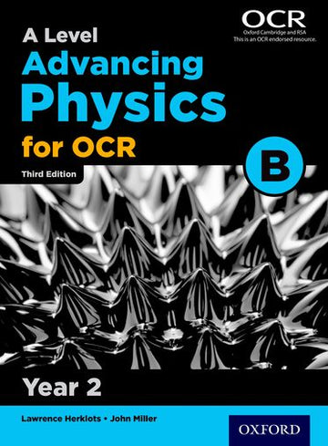 A Level Advancing Physics for OCR Year 2 Student Book