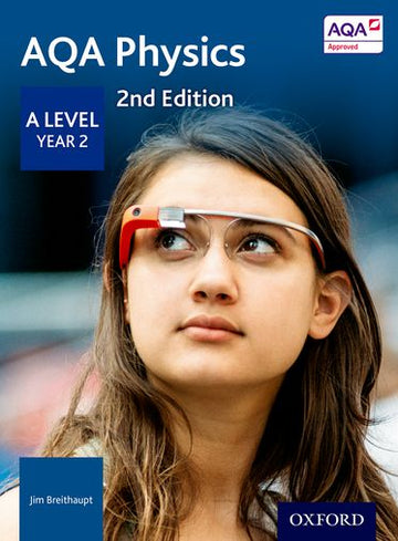 AQA A Level Physics Year 2 Student Book