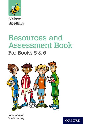Nelson Spelling Resources and Assessment Book for Books 5&6