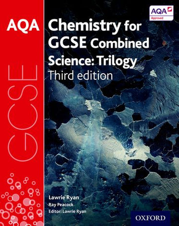 AQA GCSE Chemistry for Combined Science Trilogy Student Book
