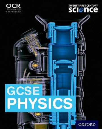 Twenty First Century Science: GCSE Physics Student Book