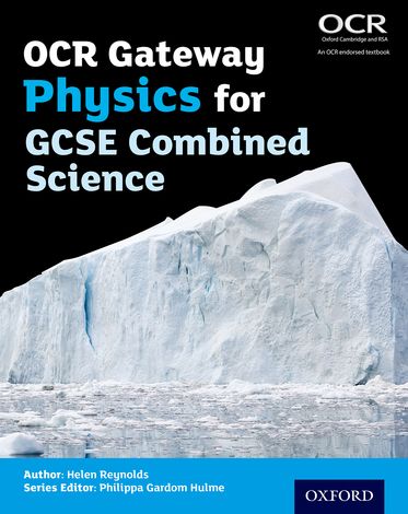 OCR Gateway Physics for GCSE Combined Science