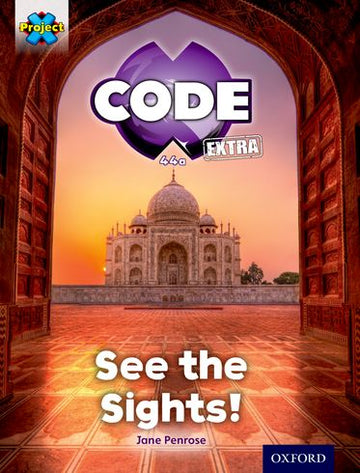 Project X CODE Extra: Purple Book Band, Oxford Level 8 Wonders of the World