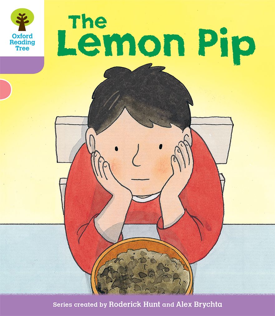 Biff, Chip and Kipper Stories Decode and Develop Level 1+ The Lemon Pip