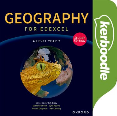 Geography for Edexcel A Level Year 2 Kerboodle Resources and Assessment
