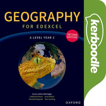 Geography for Edexcel A Level Year 2 Kerboodle Resources and Assessment