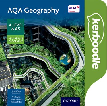 AQA Geography A Level & AS Human Geography Kerboodle Student Book