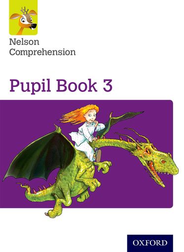 Nelson Comprehension: Year 3/Primary 4 Pupil Book 3