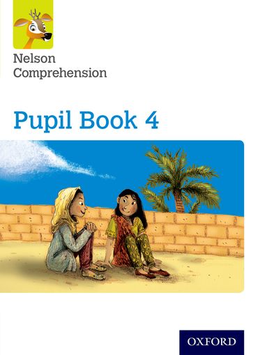 Nelson Comprehension: Year 4/Primary 5 Pupil Book 4