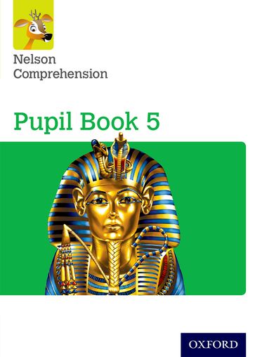 Nelson Comprehension: Year 5/Primary 6 Pupil Book 5
