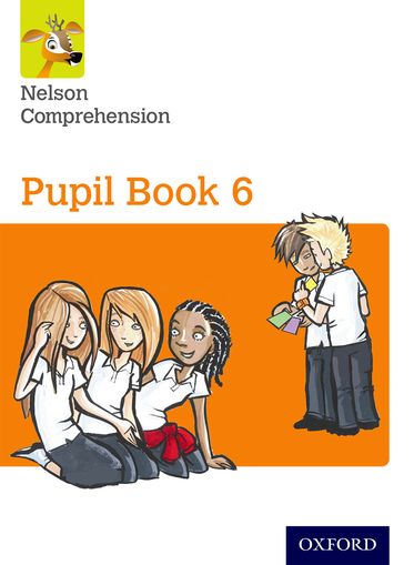 Nelson Comprehension: Year 6/Primary 7 Pupil Book 6 Pack of 15