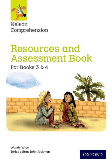 Nelson Comprehension: Years 3 & 4/Primary 4 & 5 Resources and Assessment Book