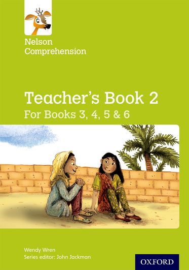 Nelson Comprehension: Years 3, 4, 5 & 6/Primary 4, 5, 6 & 7 Teacher's Book