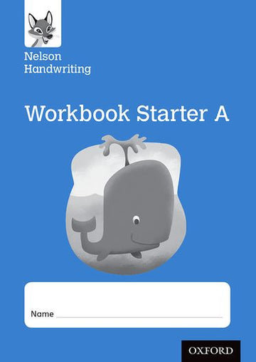 Nelson Handwriting: Reception/Primary 1 Starter A Workbook pack of 10