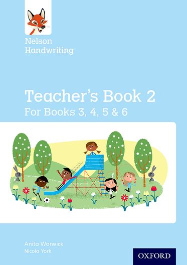 Nelson Handwriting: Year 3/P4 to Year 6/P7 Teacher's Book for Books 3 to 6