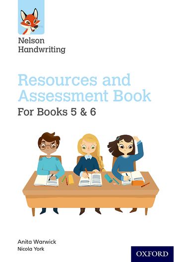 Nelson Handwriting: Year 5-6/Primary 6-7 Resources and Assessment Book for Books