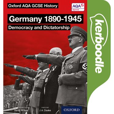 Oxford AQA History for GCSE: Germany 1890-1945 Kerboodle Book