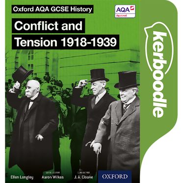 Oxford AQA History for GCSE: Conflict and Tension 1918-1939 Kerboodle Book