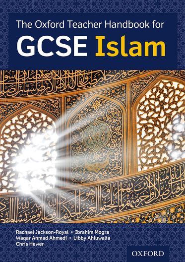 The Oxford Teacher Handbook for GCSE Islam