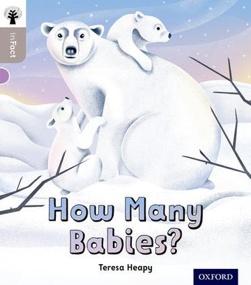 Oxford Reading Tree inFact: Oxford Level 1 How Many Babies?