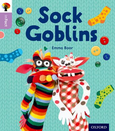 Oxford Reading Tree inFact: Oxford Level 1+ Sock Goblins