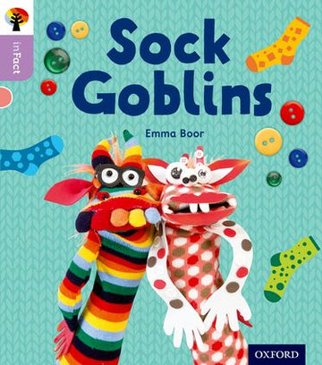 Oxford Reading Tree inFact: Oxford Level 1+ Sock Goblins