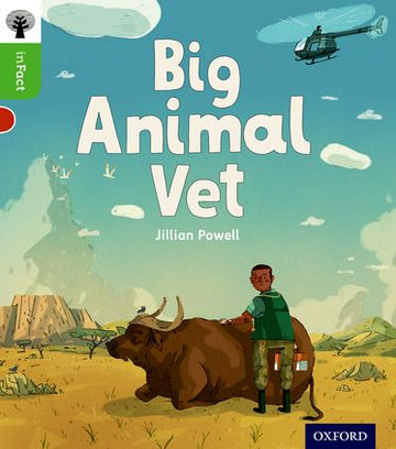 Oxford Reading Tree inFact: Oxford Level 2 Big Animal Vet