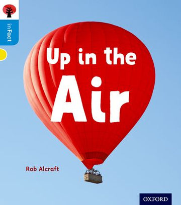 Oxford Reading Tree inFact: Oxford Level 3 Up in the Air
