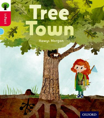 Oxford Reading Tree inFact: Oxford Level 4 Tree Town