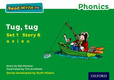 Read Write Inc Phonics: Green Set 1 Storybook 6 Tug, Tug