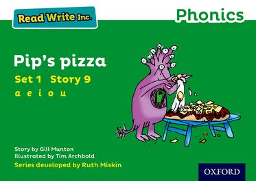 Read Write Inc Phonics: Green Set 1 Storybook 9 Pip's Pizza