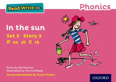 Read Write Inc Phonics: Pink Set 3 Storybook 3 In the Sun