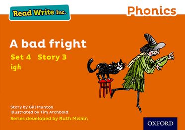 Read Write Inc Phonics: Orange Set 4 Storybook 3 A Bad Fright