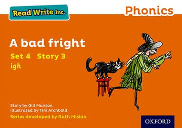 Read Write Inc Phonics: Orange Set 4 Storybook 3 A Bad Fright