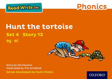 Read Write Inc Phonics: Orange Set 4 Storybook 12 Hunt the Tortoise