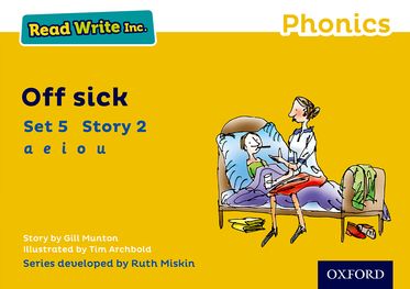 Read Write Inc Phonics: Yellow Set 5 Storybook 2 Off Sick