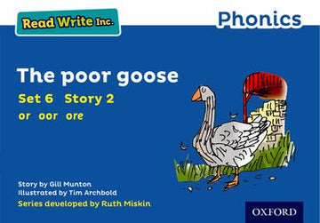 Read Write Inc Phonics: Blue Set 6 Storybook 2 The Poor Goose