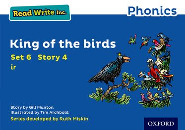 Read Write Inc Phonics: Blue Set 6 Storybook 4 King of the Birds
