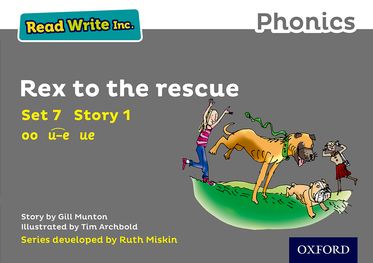 Read Write Inc Phonics: Grey Set 7 Storybook 1 Rex to the Rescue