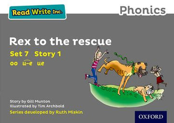 Read Write Inc Phonics: Grey Set 7 Storybook 1 Rex to the Rescue