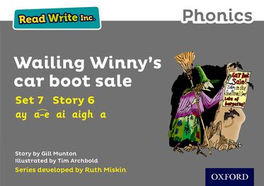 Read Write Inc Phonics: Grey Set 7 Storybook 6 Wailing Winny's Car Boot Sale
