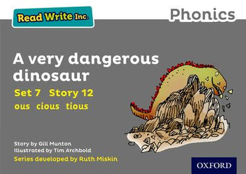 Read Write Inc Phonics: Grey Set 7 Storybook 12 A Very Dangerous Dinosaur