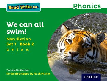 Read Write Inc Phonics: Green Set 1 Non-fiction 2 We Can All Swim!