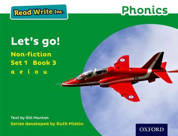 Read Write Inc Phonics: Green Set 1 Non-fiction 3 Let's Go!