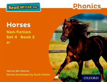 Read Write Inc Phonics: Orange Set 4 Non-fiction 2 Horses