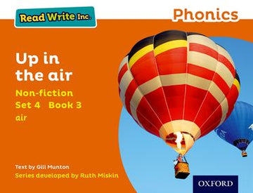 Read Write Inc Phonics: Orange Set 4 Non-fiction 3 Up in the Air