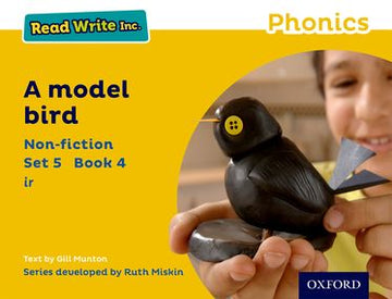 Read Write Inc Phonics: Yellow Set 5 Non-fiction 4 A Model Bird