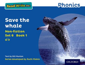 Read Write Inc Phonics: Blue Set 6 Non-fiction 1 Save the Whale