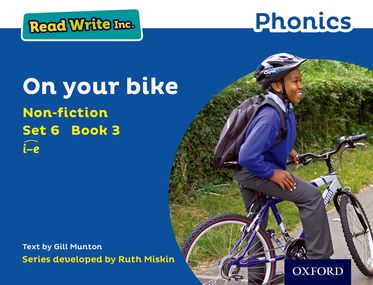 Read Write Inc Phonics: Blue Set 6 Non-fiction 3 On Your Bike